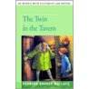The Twin In The Tavern by Barbara Brooks Wallace