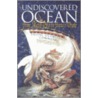 The Undiscovered Ocean door Antonio Deane