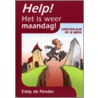 Help, het is weer maandag! by Eddy de Pender
