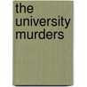 The University Murders door Richard MacAndrew