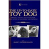 The Up-To-Date Toy Dog by Lillian Raymond-Mallock