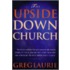 The Upside Down Church
