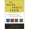 The Value Profit Chain door W. Earl Sasser