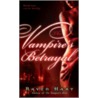 The Vampire's Betrayal door Raven Hart