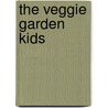 The Veggie Garden Kids door Michael Hare