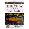 The View from Rat Lake door John Gierach