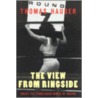 The View from Ringside door Thomas Hauser