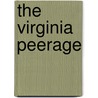 The Virginia  Peerage by Robert Templeman Craighill