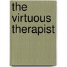 The Virtuous Therapist door Gale Spieler Cohen