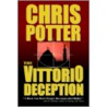 The Vittorio Deception door Chris Potter