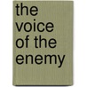 The Voice Of The Enemy by James A. Hansen-Quartey