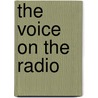 The Voice On The Radio by Caroline B. Cooney
