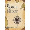 The Voice in the Midst by Walter Louis Frost