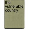 The Vulnerable Country door Tom Conley