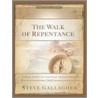 The Walk of Repentance by Steve Gallagher