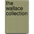 The Wallace Collection