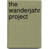 The Wanderjahr Project by Shannon Howell