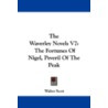 The Waverley Novels V7 by Walter Scott