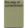 The Way Of Contentment door Ekiken Kaibara