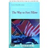 The Way To Fort Pillow by James Sherburne