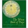 The Wicca Book Of Days by Selena Eilidh Ash