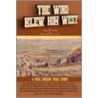 The Wind Blew Him West by William R. Sutton