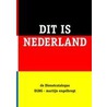 Dit is Nederland by P. Hilhorst