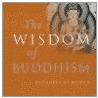 The Wisdom Of Buddhism door Mel Thompson