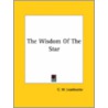 The Wisdom Of The Star by Charles W. Leadbeater