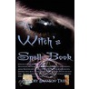 The Witch's Spell Book door Gregory Branson-Trent