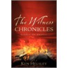 The Witness Chronicles by Ken Helsley