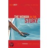 The Woman In The Story by Jacey Helen