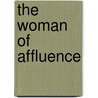 The Woman of Affluence door The Prodigal Poet