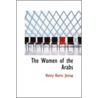 The Women Of The Arabs by Henry Jessup