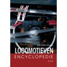 Geillustreerde Locomotieven encyclopedie by M. De Cet