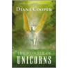 The Wonder of Unicorns by Diana Cooper