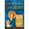 The Wonders of Lourdes by Unknown