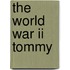 The World War Ii Tommy