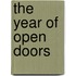 The Year Of Open Doors