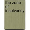 The Zone of Insolvency door Ron Mattocks