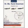 Hr. Ms. Karel Doorman door B. Brand