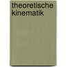 Theoretische Kinematik door Franz Reuleaux