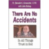 There Are No Accidents door John Bishop