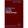 Thermal Energy Storage by P.V. Gilli