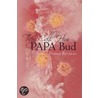 They Call Him Papa Bud by Revelle Prince Revelle