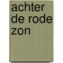 Achter de rode zon