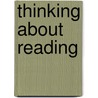 Thinking about Reading door T. Hawkes