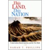 This Land, This Nation door Sarah Phillips