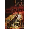 This Thing of Darkness door Barbara Fradkin