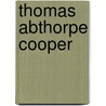 Thomas Abthorpe Cooper door F. Arant Maginnes
